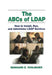 The ABCs of LDAP by Reinhard E. Voglmaier
