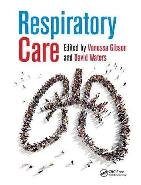 Respiratory Care by Vanessa Gibson