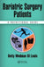 Bariatric Surgery Patients: A Nutritional Guide by Betty Wedman-St Louis