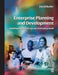 Enterprise Planning and Development by David Butler