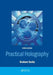 Practical Holography by Graham Saxby