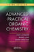 Advanced Practical Organic Chemistry by John Leonard
