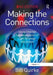 Making the Connections: Using Internal Communication to Turn Strategy Into Action by Bill Quirke
