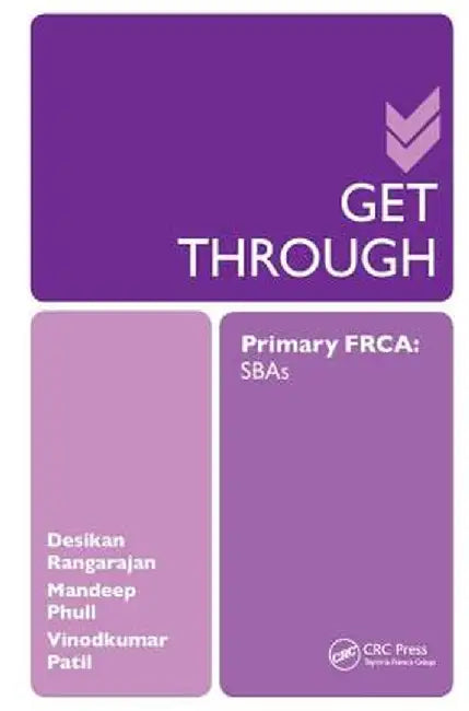 Get Through Primary Frca: Sbas by Desikan Rangarajan