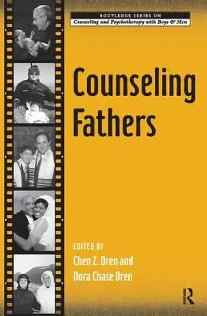 Counseling Fathers by Chen Z. Oren