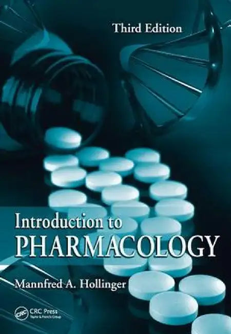 Introduction to Pharmacology by Mannfred A. Hollinger