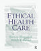 Ethical Health Care by Patricia Illingworth