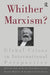 Whither Marxism?: Global Crises in International Perspective by Bernd Magnus