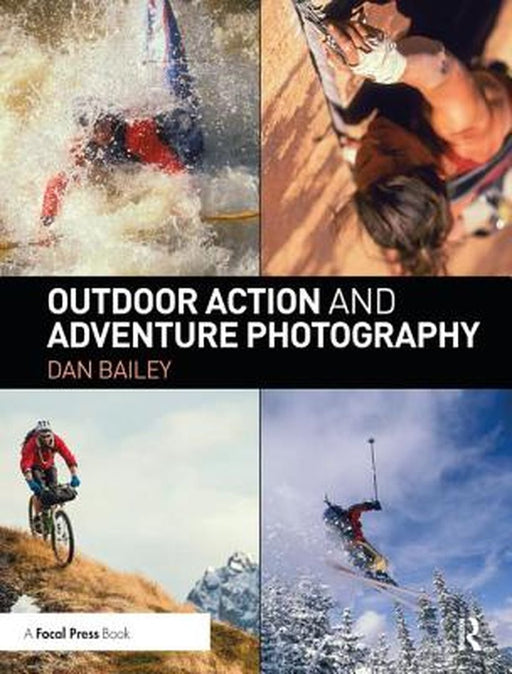 Outdoor Action and Adventure Photography by Dan Bailey