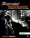 Transformational Imagemaking: Handmade Photography Since 1960 by Robert Hirsch