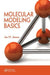 Molecular Modeling Basics by Jan H. Jensen