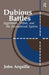 Dubious Battles: Aggression, Defeat, & the International System by John Arquilla