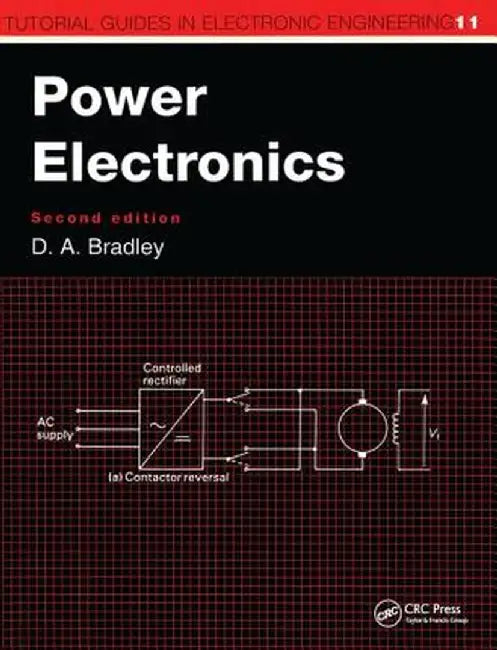 Power Electronics by David Allan Bradley