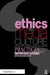Ethics and Media Culture: Practices and Representations by David Berry