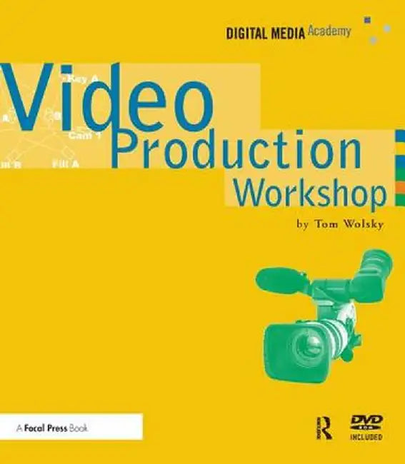 Video Production Workshop: Dma Series by Tom Wolsky