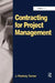 Contracting for Project Management by J. Rodney Turner