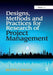 Designs, Methods and Practices for Research of Project Management by Beverly Pasian