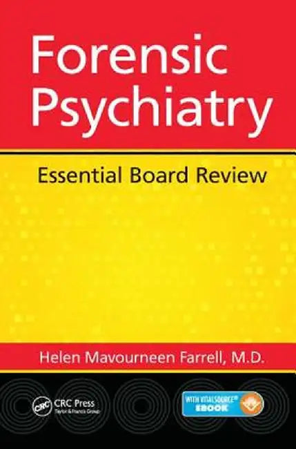 Forensic Psychiatry: Essential Board Review by M.D. Farrell