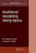 Multilevel Modeling Using Mplus by Holmes Finch