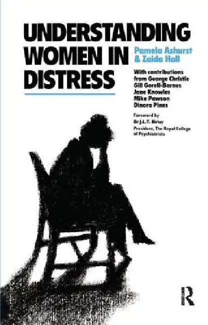 Understanding Women In Distress by Pamela Ashurst