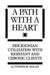 A Path with a Heart: Ericksonian Utilization with Resistant and Chronic Clients by Yvonne M. Dolan