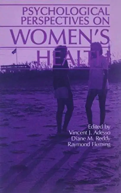 Psychological Perspectives on Women's Health by Vincent J. Adesso
