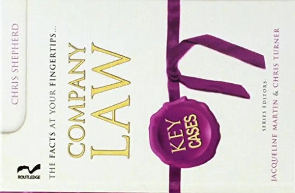 Key Cases: Company Law by Christopher Shepherd