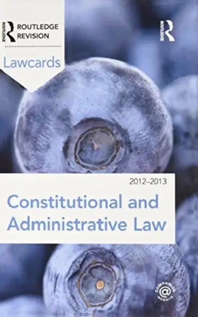 Constitutional and Administrative Lawcards 2012-2013 by Routledge