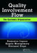 Quality, Involvement, Flow: The Systemic Organization by Domenico Lepore