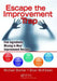 Escape the Improvement Trap: Five Ingredients Missing in Most Improvement Recipes by Michael Bremer