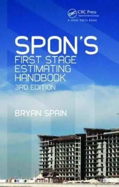 Spon's First Stage Estimating Handbook by Bryan Spain