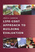 Life-Cost Approach to Building Evaluation by Craig Langston