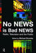 No News Is Bad News: Radio, Television and the Public by Michael Bromley