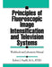 Principles of Fluoroscopic Image Intensification and Television Systems: Workbook and Laboratory Manual by Robert J. Parelli