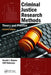 Criminal Justice Research Methods: Theory and Practice, Second Edition by Gerald J. Bayens