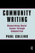 Community Writing: Researching Social Issues Through Composition by Paul S. Collins