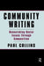 Community Writing: Researching Social Issues Through Composition by Paul S. Collins
