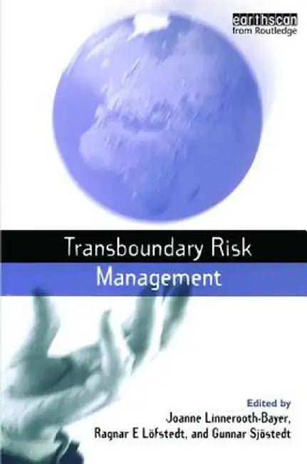 Transboundary Risk Management by Joanne Linnerooth-Bayer