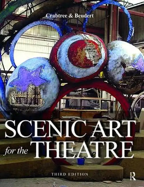 Scenic Art for the Theatre by Susan Crabtree