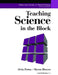Teaching Science in the Block by Alvin Pettus