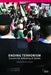 Ending Terrorism: Lessons for Defeating Al-Qaeda by Audrey Kurth Cronin