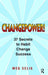 Changepower!: 37 Secrets to Habit Change Success by Meg Selig
