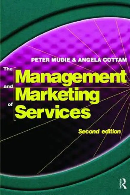 Management and Marketing of Services by Peter Mudie