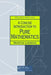 A Concise Introduction to Pure Mathematics by Martin Liebeck