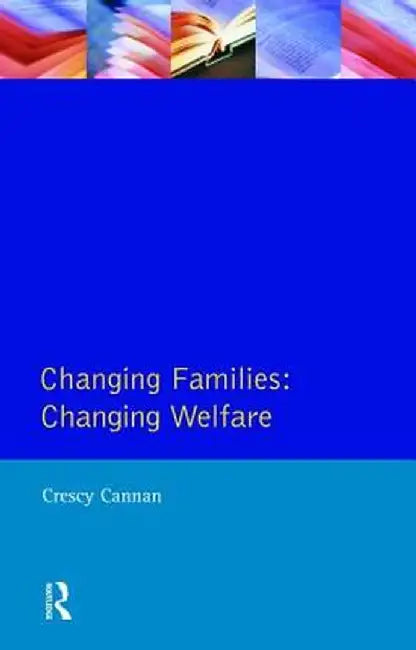 Changing Families by Crescy Cannan
