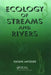 Ecology of Streams and Rivers by Eugene Angelier