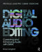 Digital Audio Editing: Correcting and Enhancing Audio in Pro Tools, Logic Pro, Cubase, and Studio One by Simon Langford