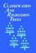 Classification and Regression Trees by Leo Breiman