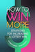 How to Win More: Strategies for Increasing a Lottery Win by Norbert Henze