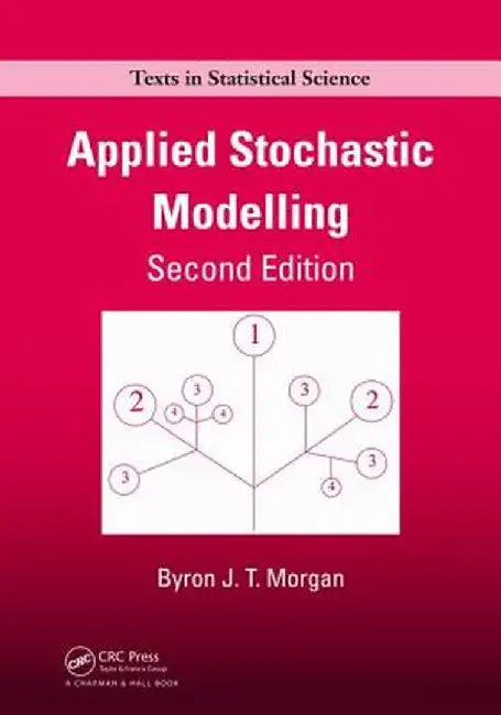 Applied Stochastic Modelling by Byron J.T. Morgan